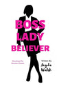 Boss Lady Believer: Devotional for Business Women of Faith - Paperback