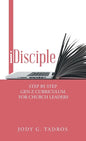 Idisciple: Step by Step Gen Z Curriculum for Church Leaders - Hardcover