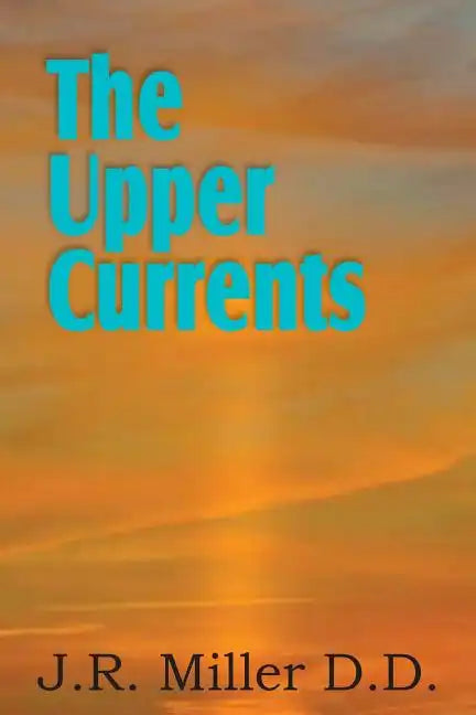 The Upper Currents - Paperback