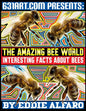 The Amazing Bee World: Interesting Facts About Bees - Paperback