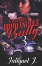 Married to a Brownsville Bully 3 - Paperback