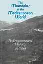 The Mountains of the Mediterranean World - Paperback