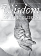 Wisdom of our Elders - Hardcover