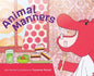 Animal Manners - Hardcover