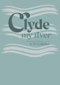 Clyde: My River - Paperback