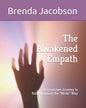 The Awakened Empath: A Conscious Journey to Enlightenment the Write Way - Paperback