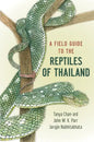 Field Guide to the Reptiles of Thailand - Paperback