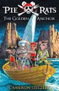The Golden Anchor: Pie Rats Book 6 - Paperback