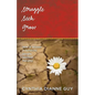 Struggle Seek Grow - Paperback