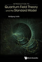 Introduction to Quantum Field Theory and the Standard Model - Hardcover