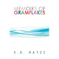 Memoirs of Gramflakes - Paperback