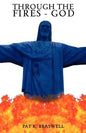 Through The Fires - God - Paperback