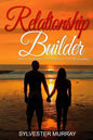 Relationship Builder: Theory and Practice of Coaching for every Relationship - Paperback