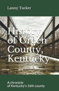 History of Green County, Kentucky - Paperback