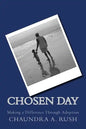 Chosen Day: Making a Difference Through Adoption - Paperback