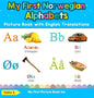 My First Norwegian Alphabets Picture Book with English Translations: Bilingual Early Learning & Easy Teaching Norwegian Books for Kids - Hardcover