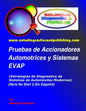 Pruebas de Accionadores Automotrices y Sistemas EVAP: (Estrategias de Diagnostico de Sistemas de Automóviles Modernos) - Paperback