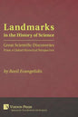 Landmarks in the History of Science: Great Scientific Discoveries from a Global-Historical Perspective - Paperback