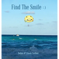 Find The Smile - Hardcover
