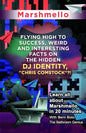 Marshmello: Flying High to Success, Weird and Interesting Facts on The Hidden DJ Identity, "Chris Comstock"?! - Paperback