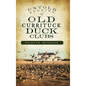 Untold Stories of Old Currituck Duck Clubs - Hardcover