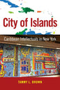 City of Islands: Caribbean Intellectuals in New York - Paperback
