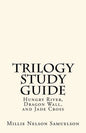 Trilogy Study Guide: For Hungry River, Dragon Wall, and Jade Cross - Paperback