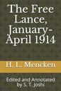 The Free Lance, January-April 1914: Edited and Annotated by S. T. Joshi - Paperback