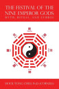 The Festival of the Nine Emperor Gods: Myth, Ritual, and Symbol - Paperback