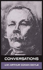 Conversations with Arthur Conan Doyle - Paperback