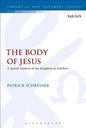 The Body of Jesus: A Spatial Analysis of the Kingdom in Matthew - Paperback