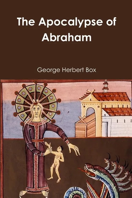 The Apocalypse of Abraham - Paperback