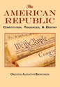 The American Republic: Complete Original Text - Paperback