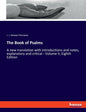 The Book of Psalms: A new translation with introductions and notes, explanatory and critical - Volume II, Eighth Edition - Paperback