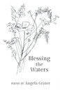 Blessing the Waters - Paperback
