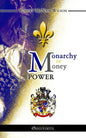 Monarchy or Money Power - Paperback