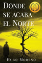 Donde se acaba el Norte - Paperback