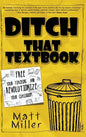 Ditch That Textbook: Free Your Teaching and Revolutionize Your Classroom - Hardcover