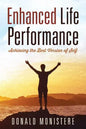 Enhanced Life Performance: Achieving the Best Version of Self - Paperback