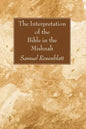 The Interpretation of the Bible in the Mishnah - Paperback