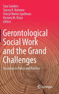 Gerontological Social Work and the Grand Challenges: Focusing on Policy and Practice - Hardcover