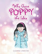 Who Gave Poppy the Idea - Paperback