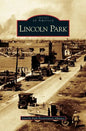 Lincoln Park - Hardcover