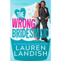 The Wrong Bridesmaid - Paperback