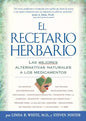 El Recetario Herbario: Las mejores alternativas naturales a los medicamentos - Paperback