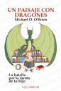 Un paisaje con dragones: La batalla por la mente de tu hijo - Paperback