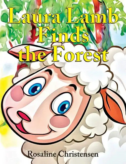 Laura Lamb Finds the Forest - Paperback