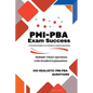 PMI-PBA Exam Success: A Practical Guide to Ace Business Analysis Questions - Paperback