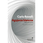 Agujeros Blancos - Paperback
