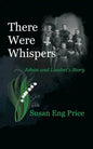 There Were Whispers: Johan and Lisabet's Story - Paperback